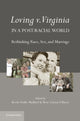Book cover of: Loving v. Virginia in a Post-Racial World. By: Rose Cuison Villazor
