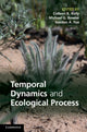 Book cover of: Temporal Dynamics and Ecological Process. By: Colleen K. Kelly