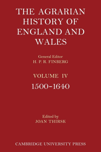 Book cover of: Agrarian History of England and Wales: Volume 4, 1500–1640