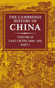 Book cover of: Cambridge History of China: Volume 10, Late Ch'ing 1800–1911, Part 1