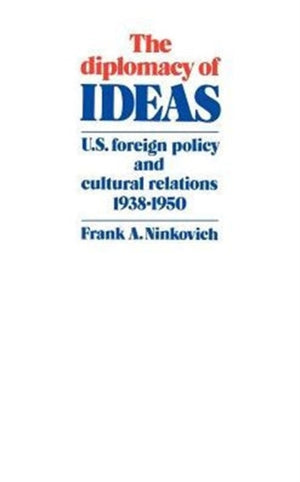 The Diplomacy of Ideas