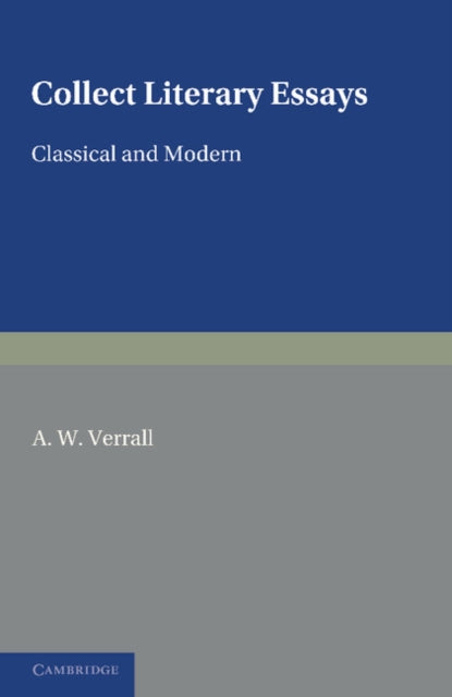 Book cover of: Collected Literary Essays. By: A. W. Verrall