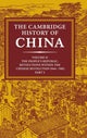 Book cover of: Cambridge History of China: Volume 15, The People's Republic, Part 2, Revolutions within the Chinese Revolution, 1966–1982