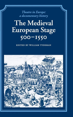 Medieval European Stage, 500–1550