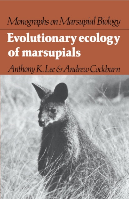 Book cover of: Evolutionary Ecology of Marsupials