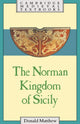 Book cover of: Norman Kingdom of Sicily