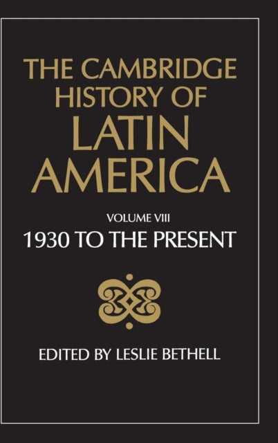 Book cover of: Cambridge History of Latin America. By: Leslie Bethell