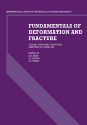 Fundamentals of Deformation and Fracture