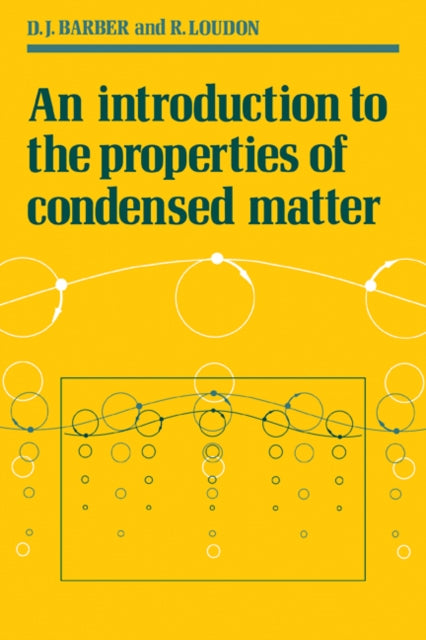 Book cover of: Introduction to the Properties of Condensed Matter