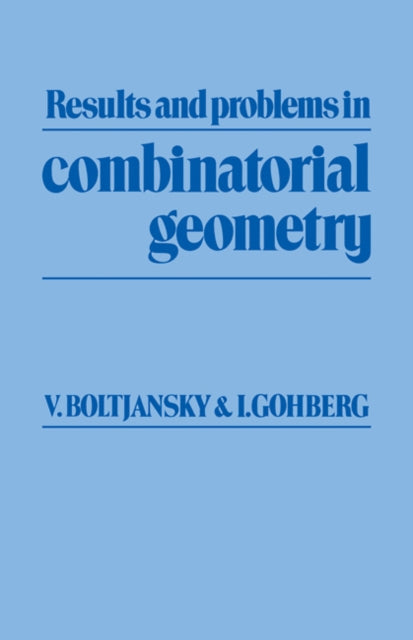 Book cover of: Results and Problems in Combinatorial Geometry