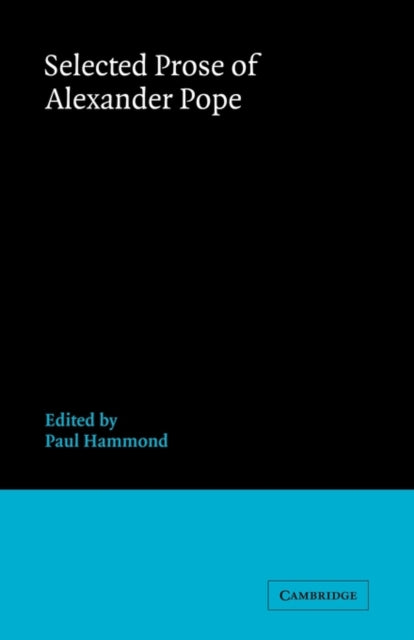 Book cover of: Selected Prose of Alexander Pope. By: Paul Hammond