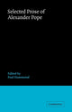 Book cover of: Selected Prose of Alexander Pope. By: Paul Hammond