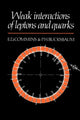 Book cover of: Weak Interactions of Leptons and Quarks