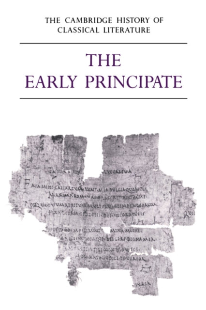 Book cover of: Cambridge History of Classical Literature: Volume 2, Latin Literature, Part 4, The Early Principate