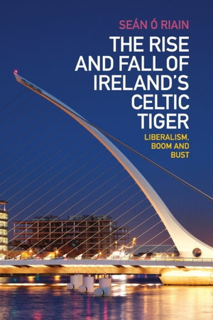 Rise and Fall of Ireland's Celtic Tiger