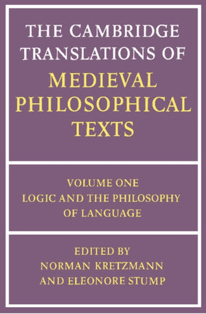 The Cambridge Translations of Medieval Philosophical Texts