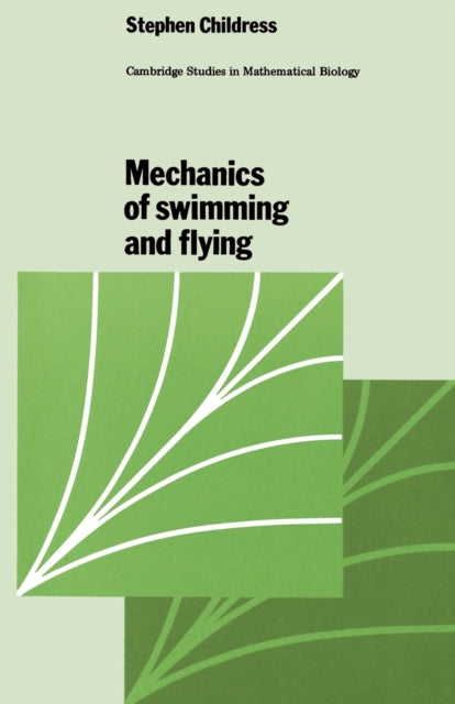 Book cover of: Mechanics of Swimming and Flying