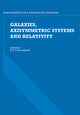 Book cover of: Galaxies, Axisymmetric Systems and Relativity. By: M. A. H. MacCallum