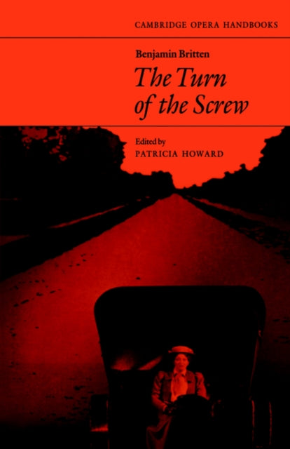 Book cover of: Benjamin Britten: The Turn of the Screw