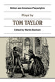 Book cover of: Plays by Tom Taylor. By: Martin Banham