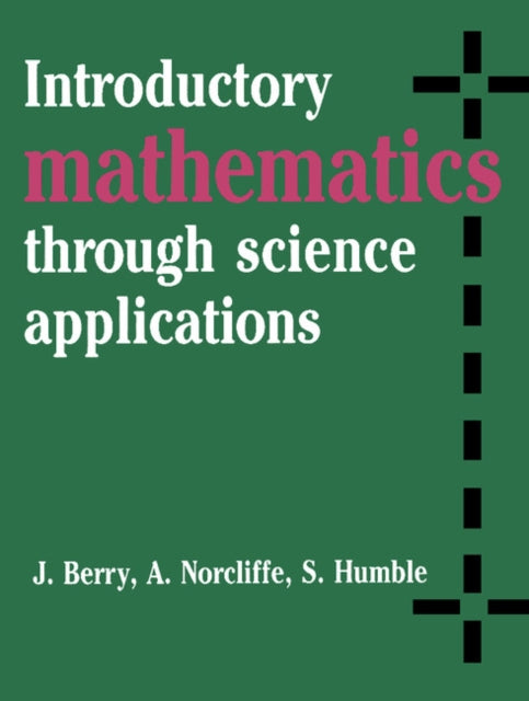 Book cover of: Introductory Mathematics through Science Applications
