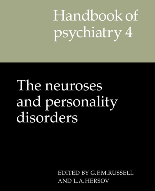 Book cover of: Handbook of Psychiatry: Volume 4, The Neuroses and Personality Disorders. By: Hdbk Psy