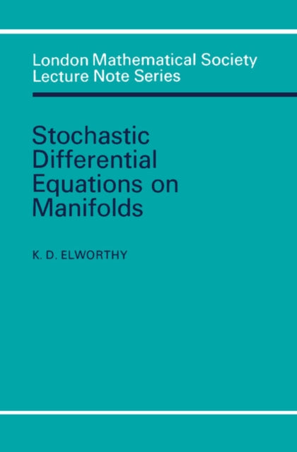 Book cover of: Stochastic Differential Equations on Manifolds