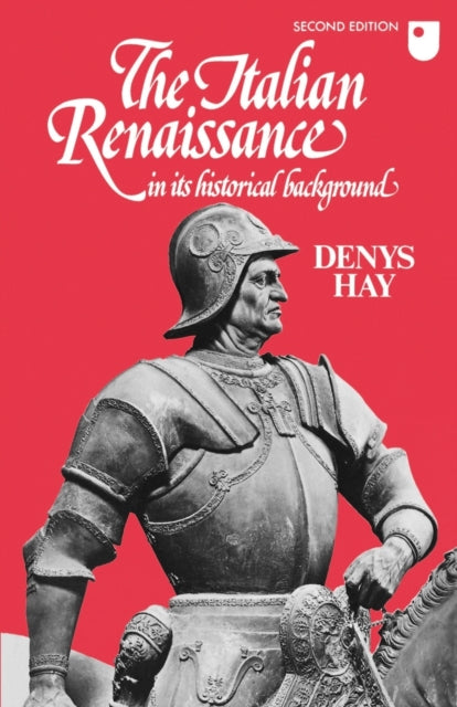 Book cover of: Italian Renaissance in its Historical Background