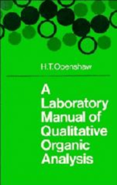 Book cover of: Laboratory Manual of Qualitative Organic Analysis. By: Openshaw
