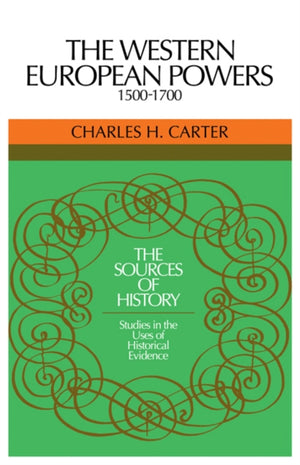 The Western European Powers, 1500–1700