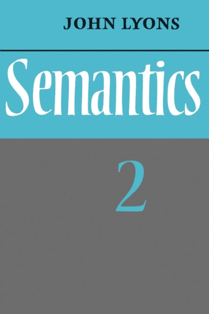 Book cover of: Semantics: Volume 2