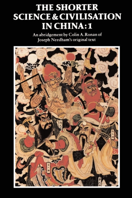 Book cover of: Shorter Science and Civilisation in China: Volume 1. By: Colin A. Ronan