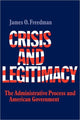 Book cover of: Crisis and Legitimacy. By: James O. Freedman