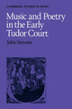 Book cover of: Music and Poetry in the Early Tudor Court