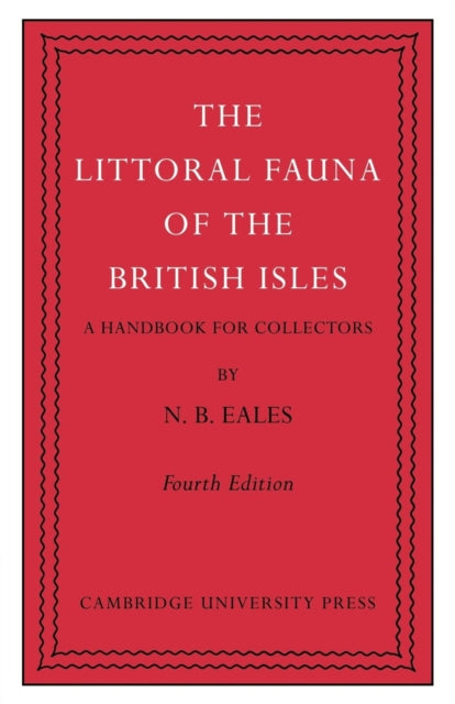 Book cover of: Littoral Fauna of the British Isles. By: N. B. Eales