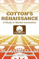 Book cover of: Cotton's Renaissance. By: George David Smith