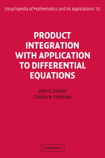 Book cover of: Product Integration with Application to Differential Equations