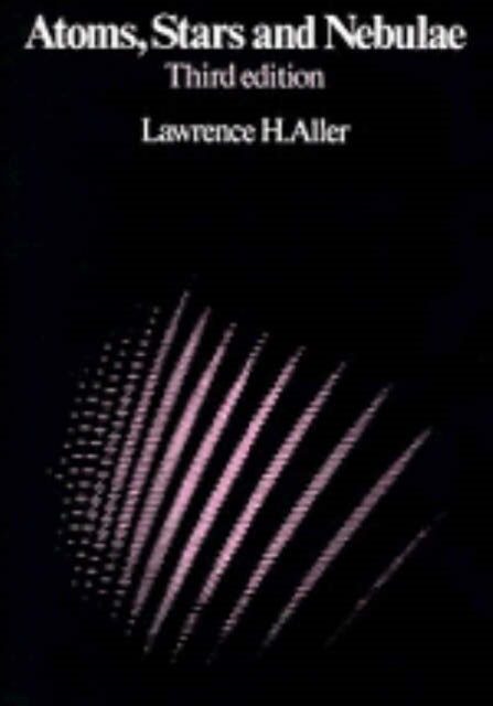 Book cover of: Atoms, Stars, and Nebulae