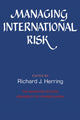 Book cover of: Managing International Risk. By: Richard J. Herring