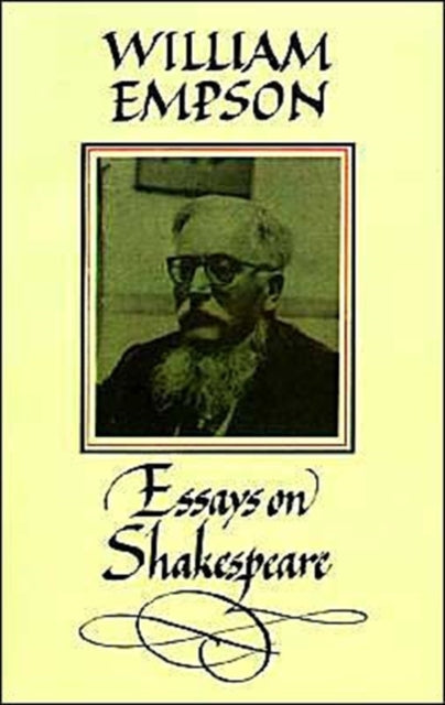 Book cover of: William Empson: Essays on Shakespeare