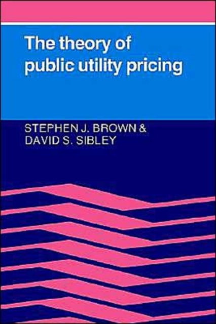 Book cover of: Theory of Public Utility Pricing