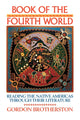 Book cover of: Book of the Fourth World. By: Gordon Brotherston