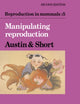 Book cover of: Reproduction in Mammals: Volume 5, Manipulating Reproduction