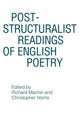Book cover of: Post-structuralist Readings of English Poetry