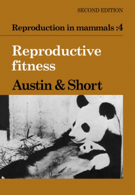 Book cover of: Reproduction in Mammals: Volume 4, Reproductive Fitness