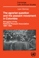 Book cover of: Agrarian Question and the Peasant Movement in Colombia