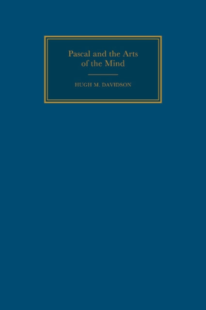 Pascal and the Arts of the Mind