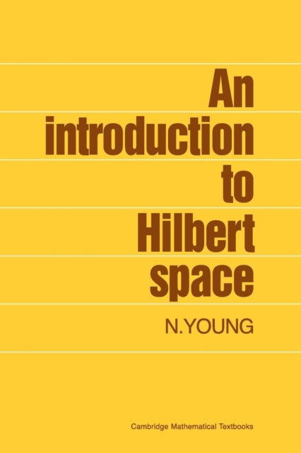 Book cover of: Introduction to Hilbert Space