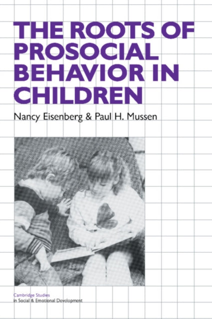 Book cover of: Roots of Prosocial Behavior in Children