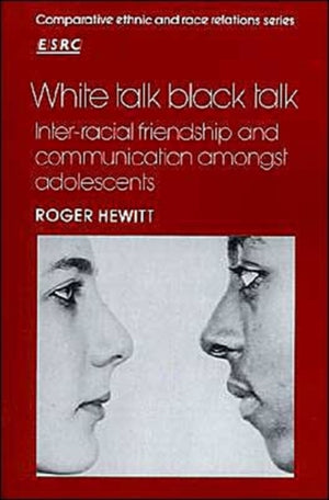 White Talk, Black Talk